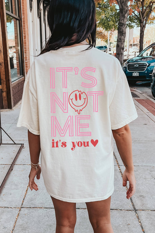 Valentines Tee-IT'S NOT ME, IT'S YOU