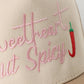 Sweetheart, But Spicy Embroidery Two-Tone Trucker Hat