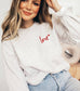 EMBROIDERED Love Sweatshirt Valentine's Day Crewneck Sweater: Ash Grey / Medium